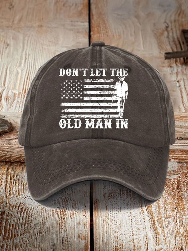 Don't Let The Old Man In Sun Hat