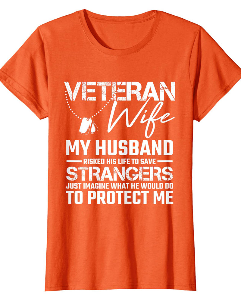 Women's Veteran Wife Army Husband Soldier Saying Cool Military Gift T-Shirt