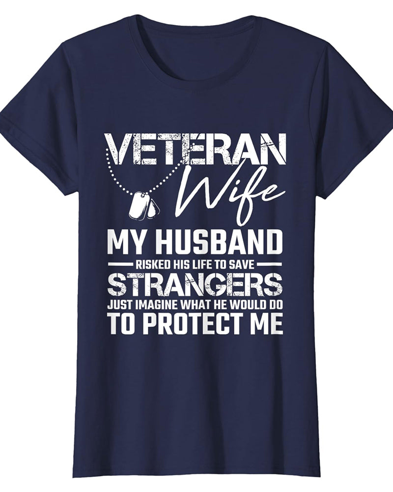 Women's Veteran Wife Army Husband Soldier Saying Cool Military Gift T-Shirt