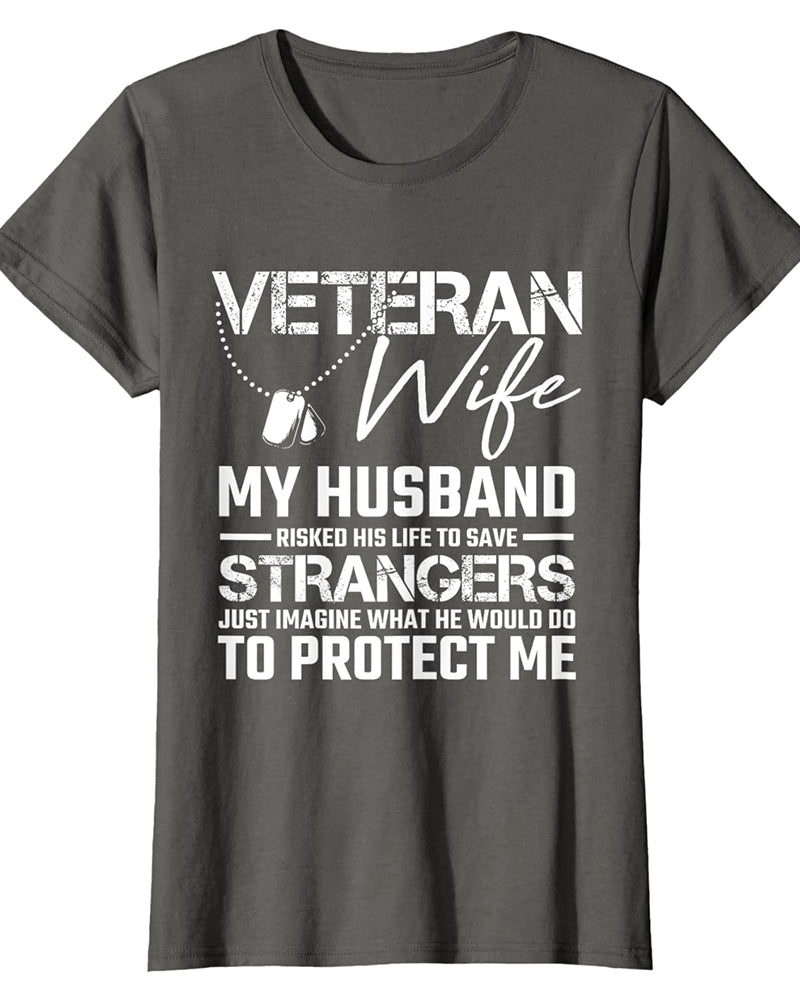 Women's Veteran Wife Army Husband Soldier Saying Cool Military Gift T-Shirt