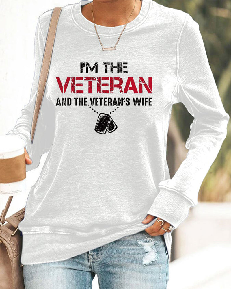 Women's I'm A Veteran And The Veteran's Wife Print Sweatshirt